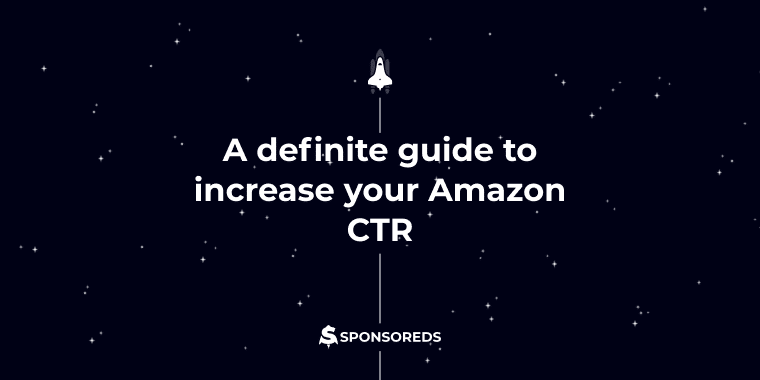 Amazon CTR, Amazon PPC, Amazon PPC metrics, Amazon advertising